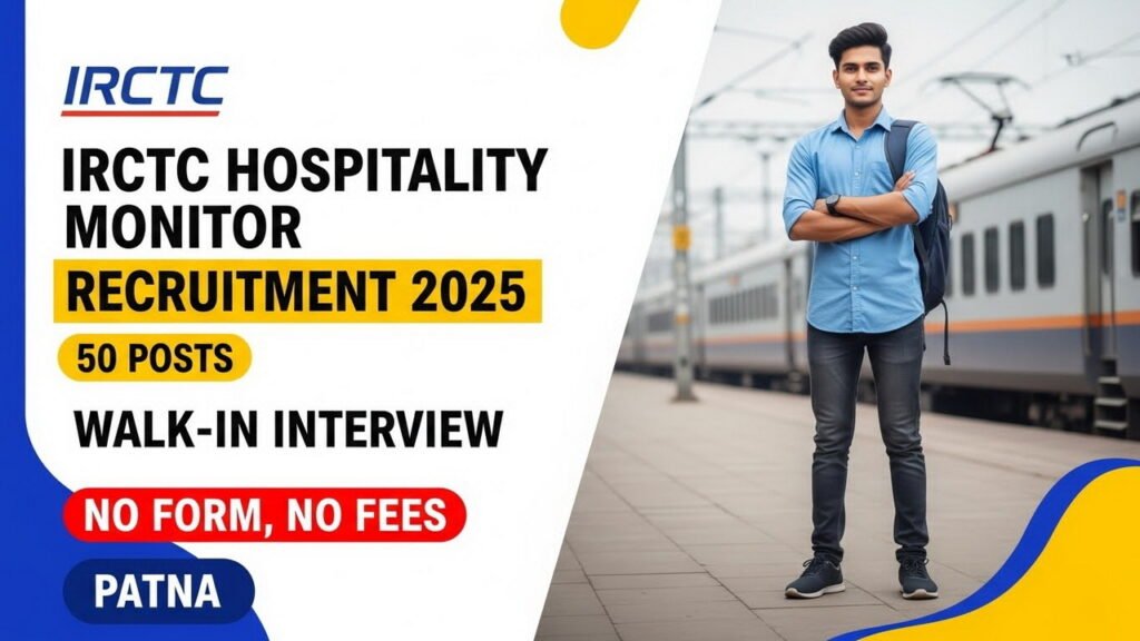 IRCTC Hospitality Monitor Recruitment 2025